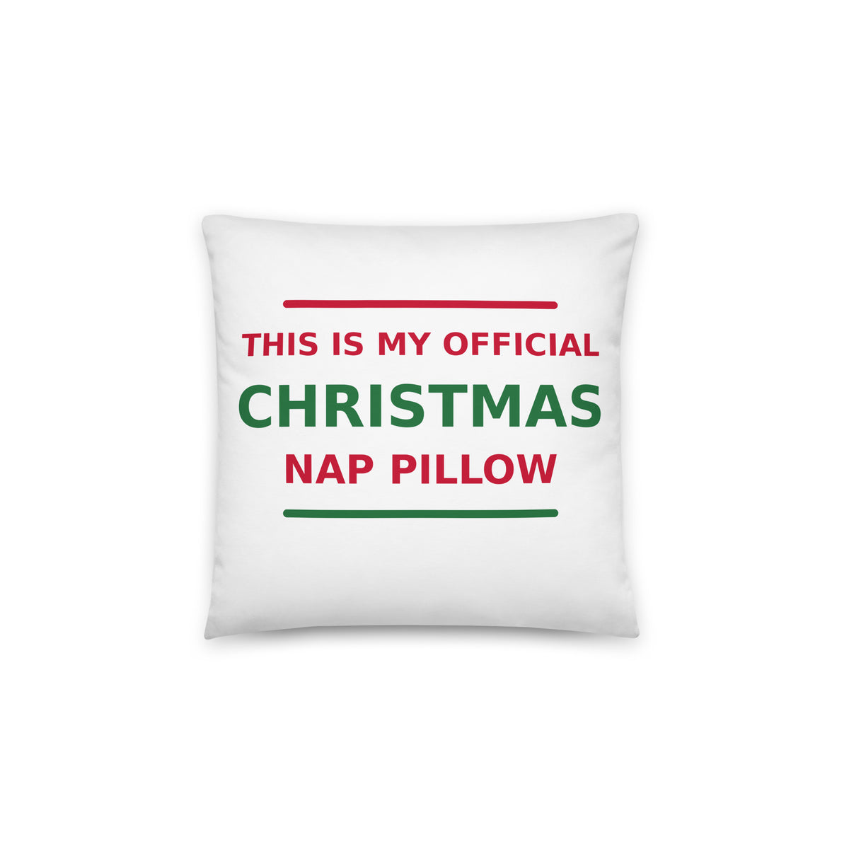 This Is My Official Christmas Nap funny Christmas throw pillow, front view