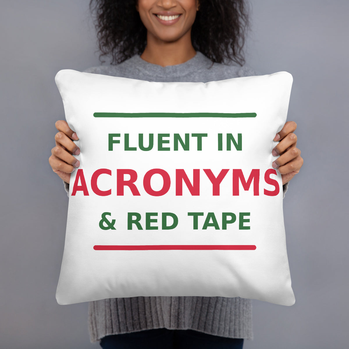 Fluent In Acronyms & Red Tape funny coworker throw pillow, front view