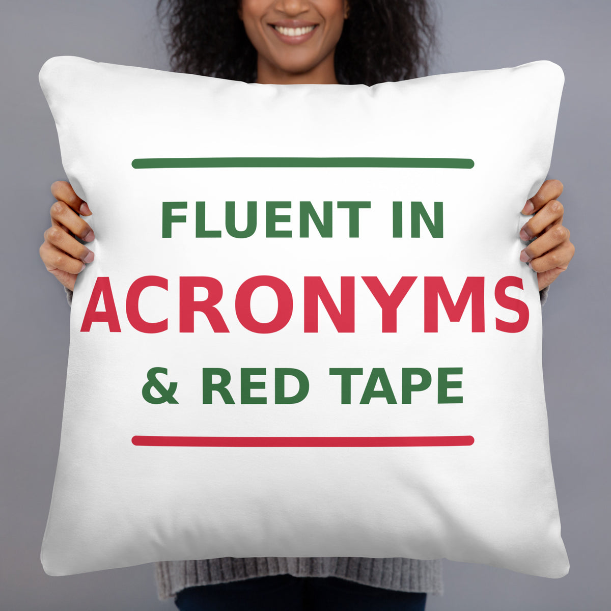 Fluent In Acronyms & Red Tape funny coworker throw pillow, front view