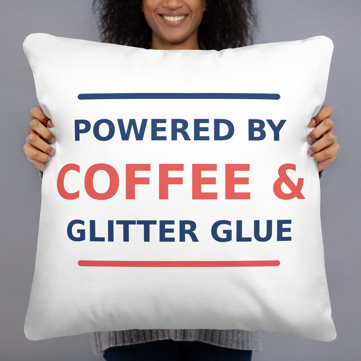 Powered By Coffee & Glitter Glue funny teacher throw pillow, front view