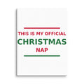 This Is My Official Christmas Nap funny Christmas canvas print