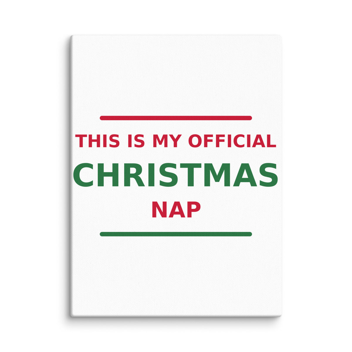 This Is My Official Christmas Nap funny Christmas canvas print