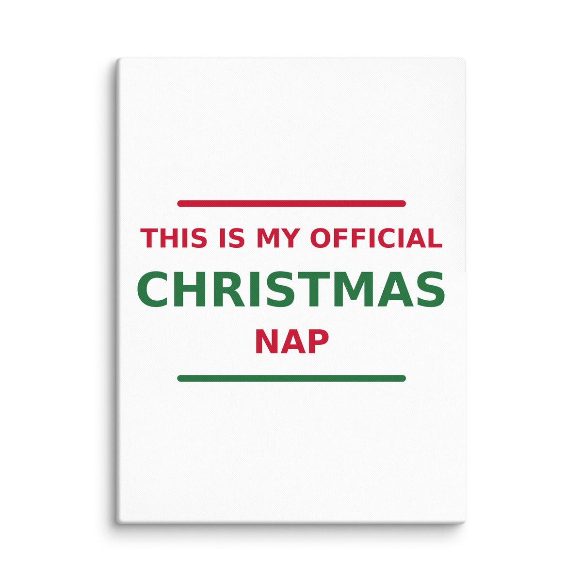 This Is My Official Christmas Nap funny Christmas canvas print