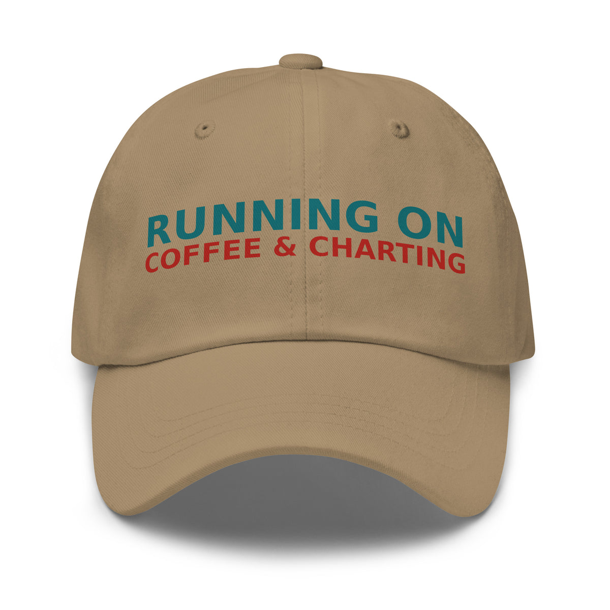 Running On Coffee, Charting & A Full Bladder funny nurse dad hat in Khaki, front view
