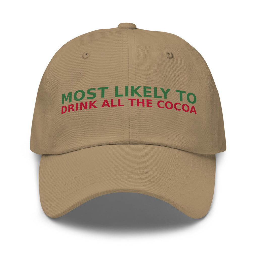 Most Likely To Drink All The Cocoa funny Christmas dad hat in Khaki, front view