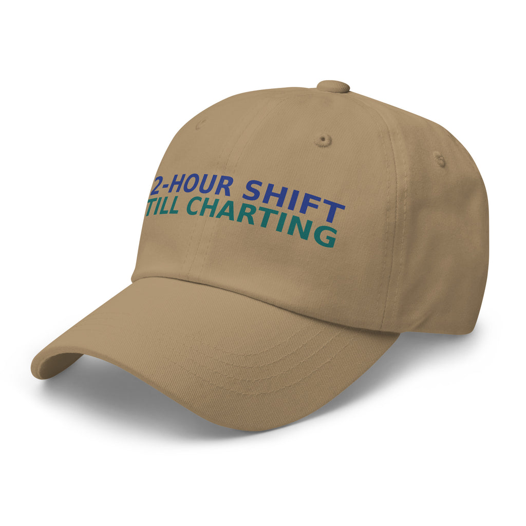 12-Hour Shift, 13 Hours Later, Still Charting funny nurse dad hat in Khaki, left front view