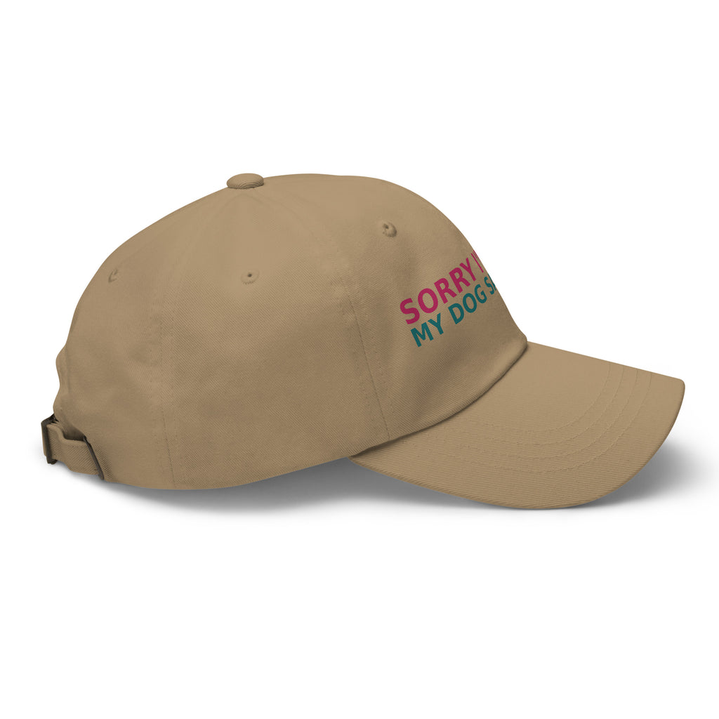 Sorry I'm Late, My Dog Was Sitting On Me dog mom dad hat in Khaki, right side view