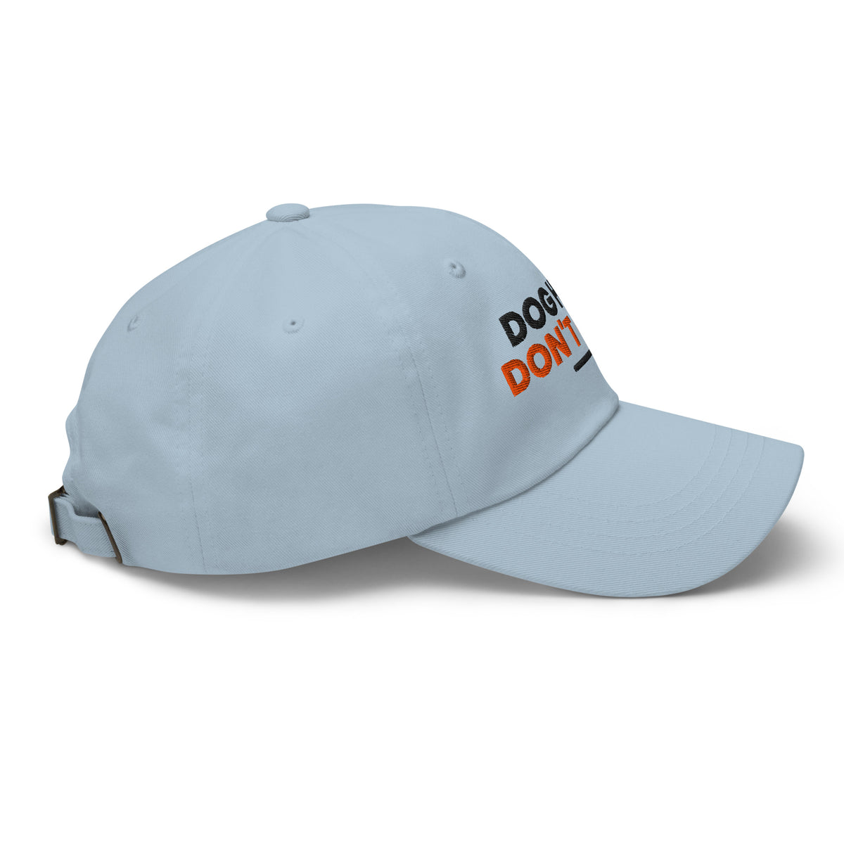 Dog Hair Don't Care dog lover dad hat in Light Blue, right side view