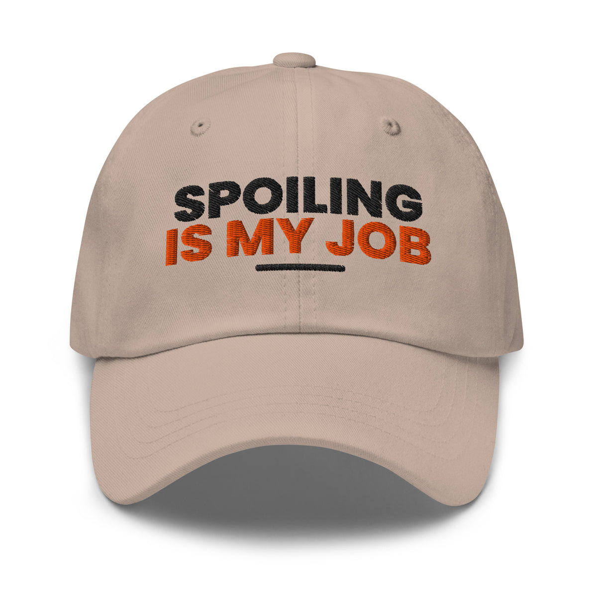 Spoiling Is My Job funny grandma dad hat in Stone, front view