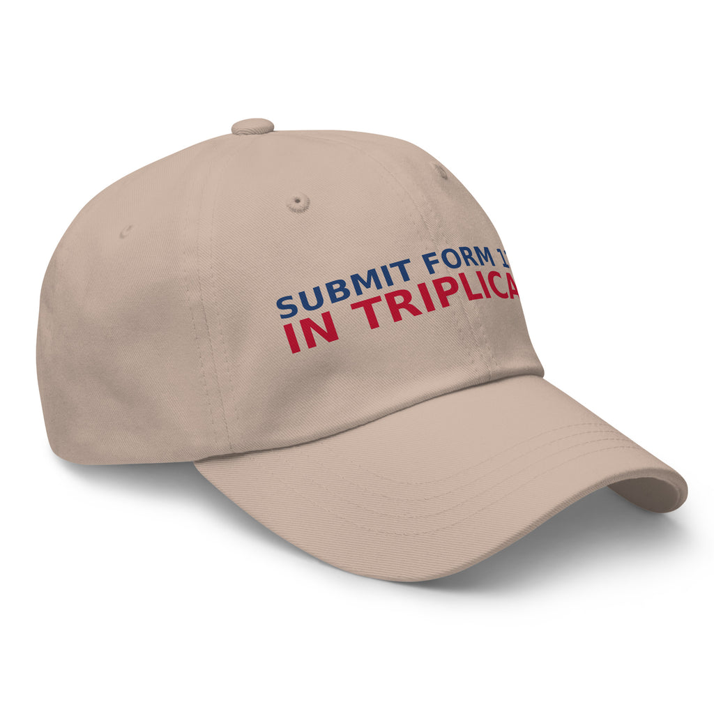 Just Submit Form 12-C In Triplicate funny coworker dad hat in Stone, right front view