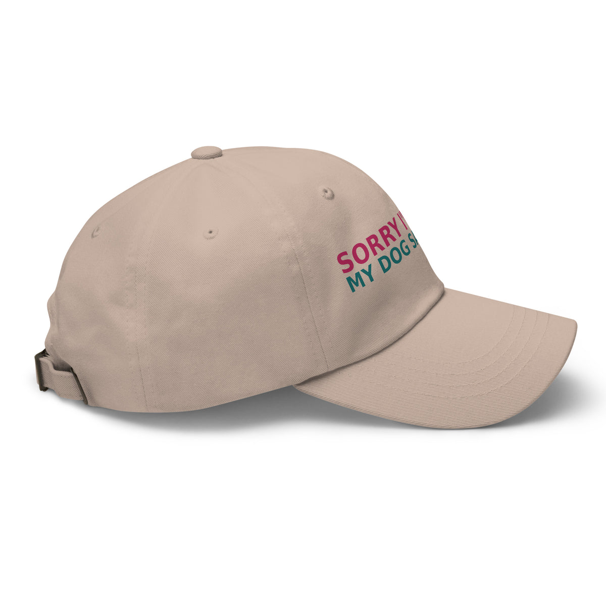 Sorry I'm Late, My Dog Was Sitting On Me dog mom dad hat in Stone, right side view