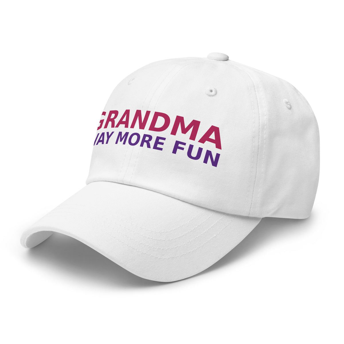 Grandma: Like A Mom, Only Way More Fun funny grandma dad hat in White, left front view