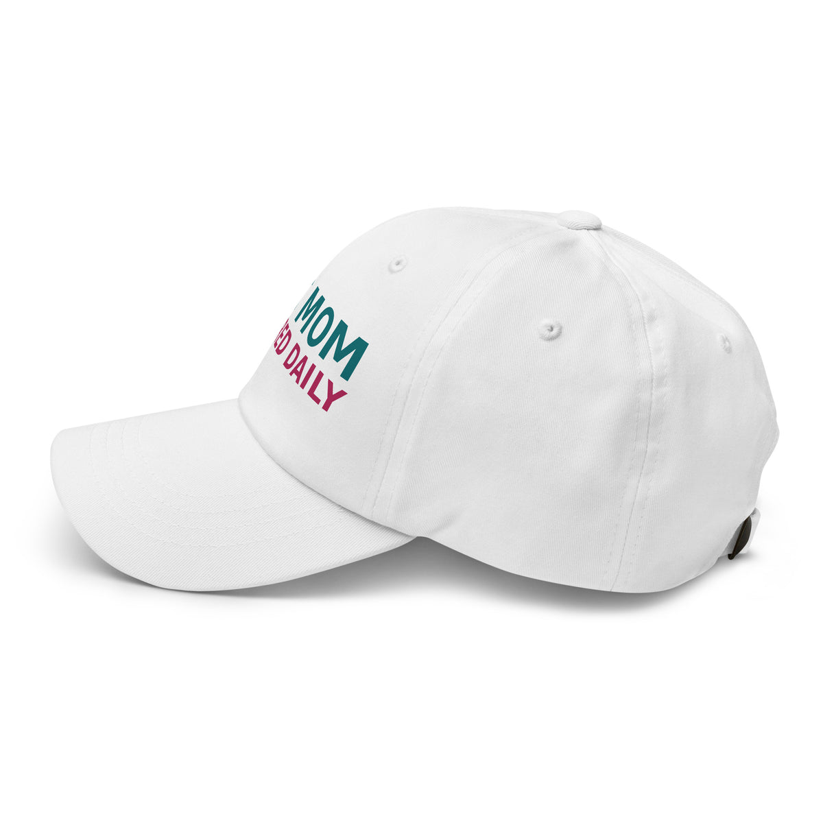 Cat Mom: Ignored Daily, Loved Anyway cat mom dad hat in White, left side view