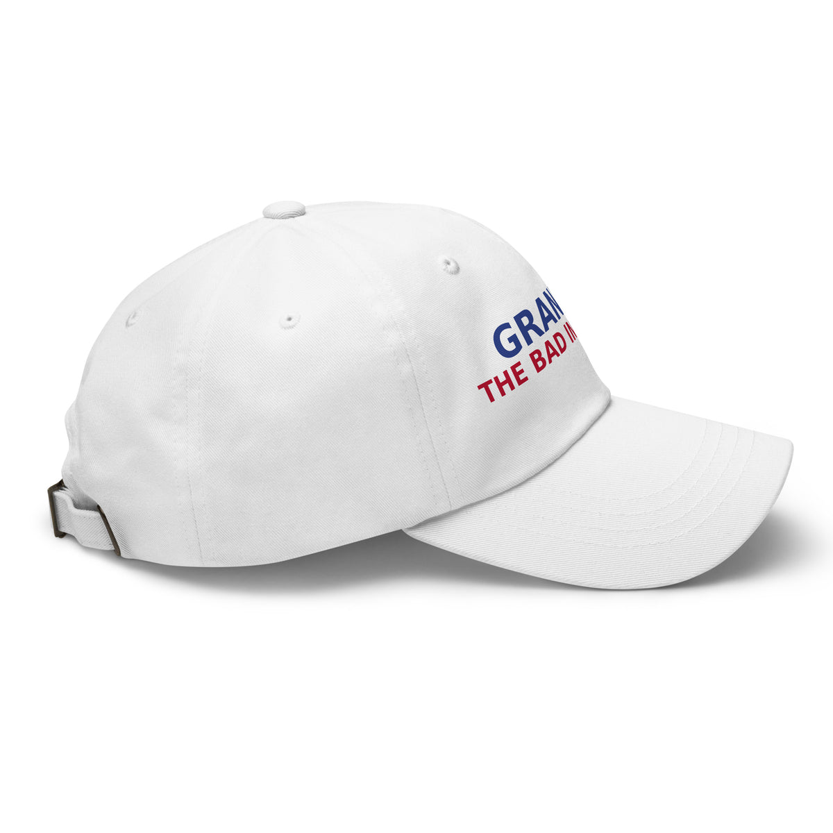 Grandpa: The Man, The Myth, The Bad Influence funny grandpa dad hat in White, right side view