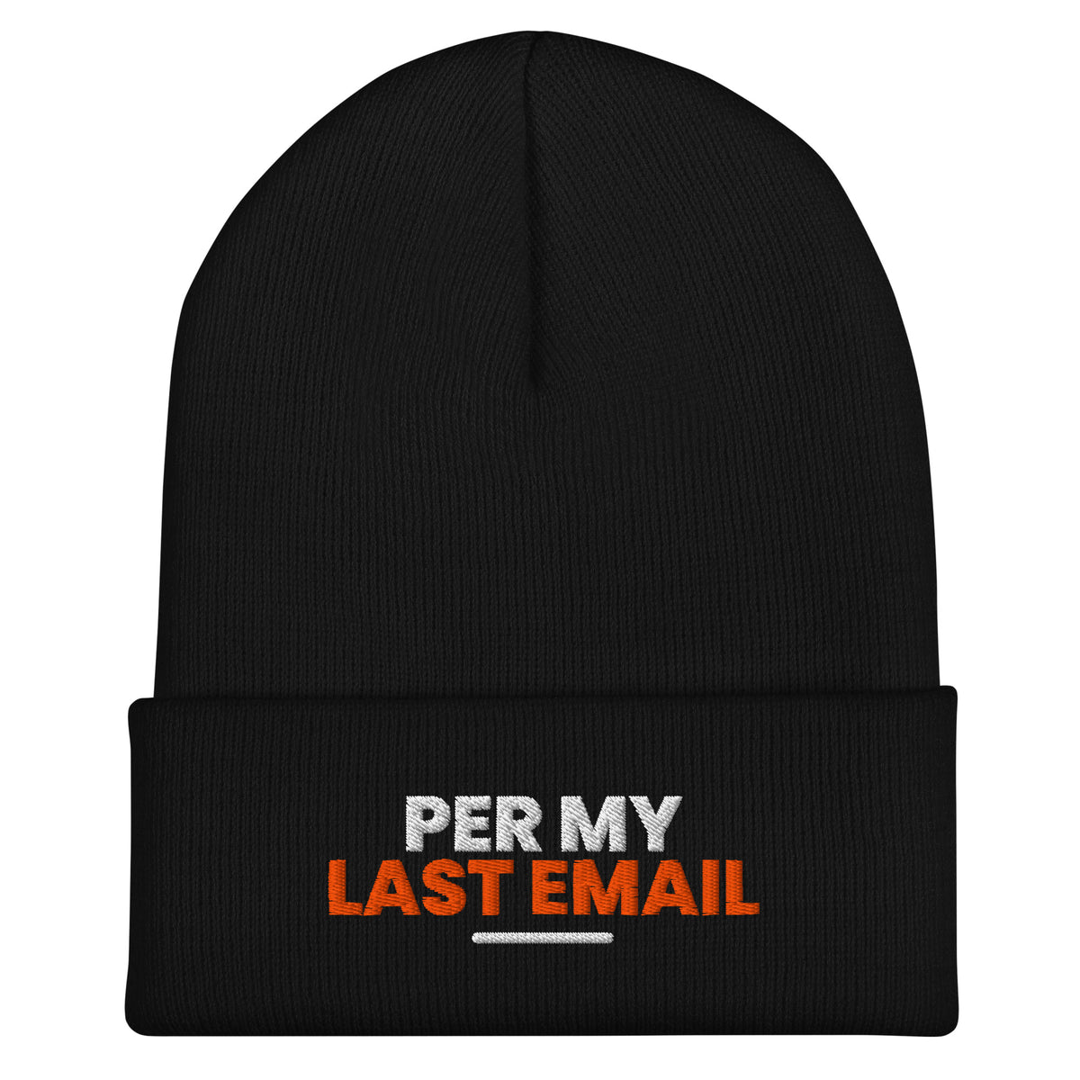 Per My Last Email funny coworker beanie in Black, front view