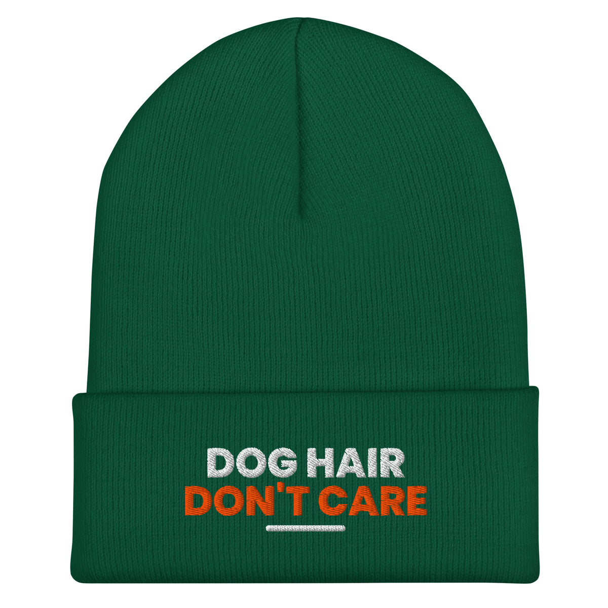 Dog Hair Don't Care dog lover beanie in Spruce, front view