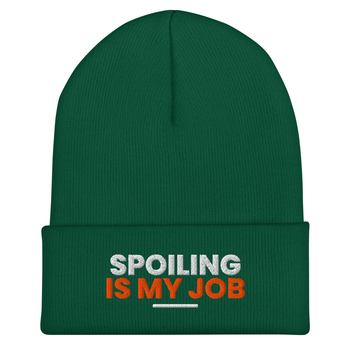 Spoiling Is My Job funny grandma beanie in Spruce, front view