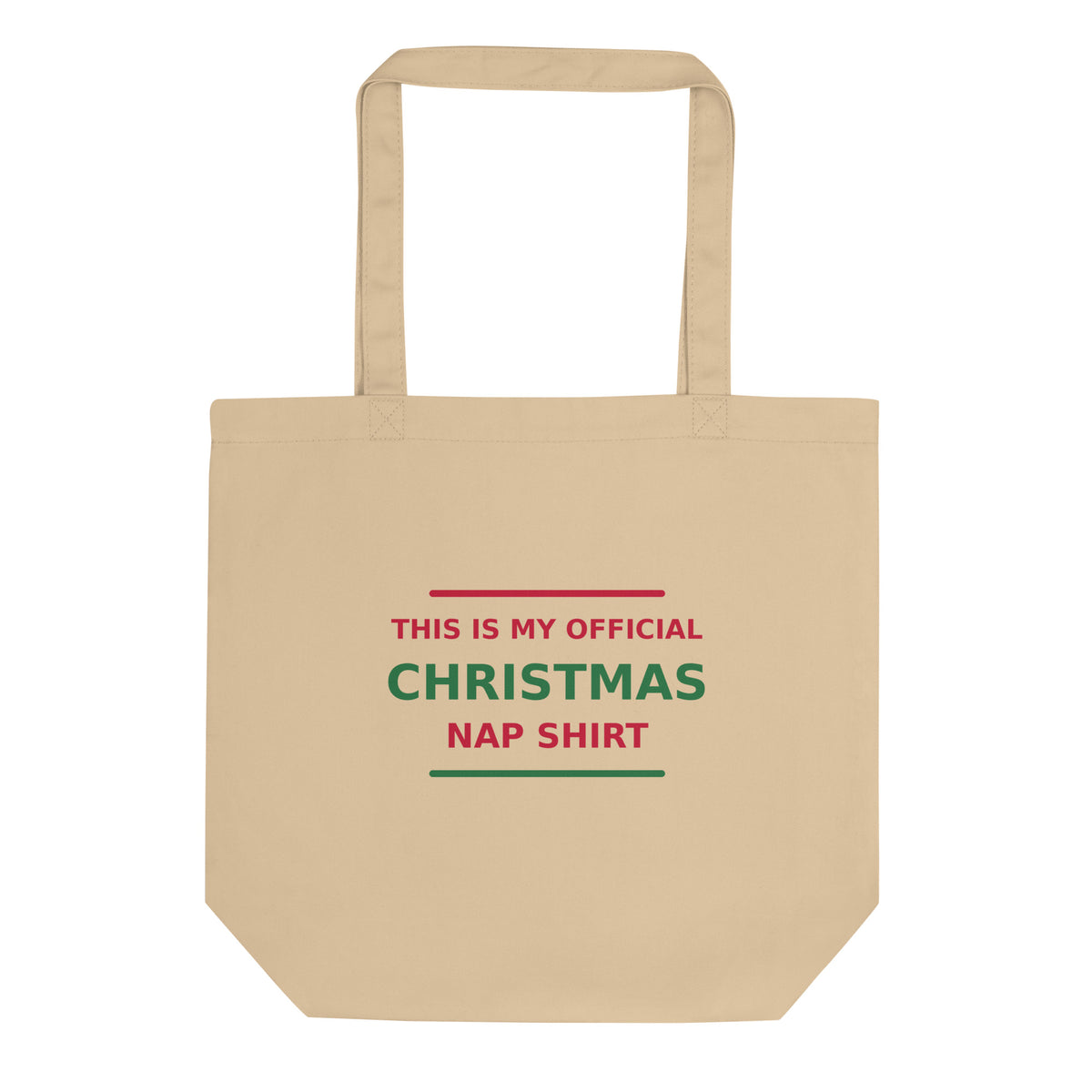 This Is My Official Christmas Nap funny Christmas tote bag, front view