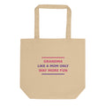 Grandma: Like A Mom Only Way More Fun tote bag by Little Laughs Co.