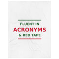 Fluent In Acronyms & Red Tape funny coworker throw blanket
