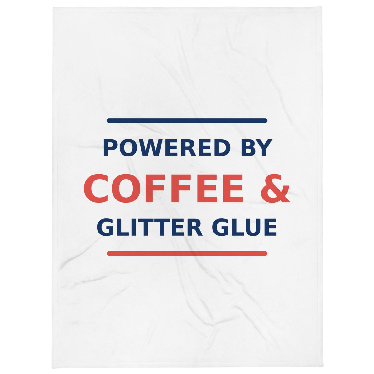 Powered By Coffee & Glitter Glue funny teacher throw blanket