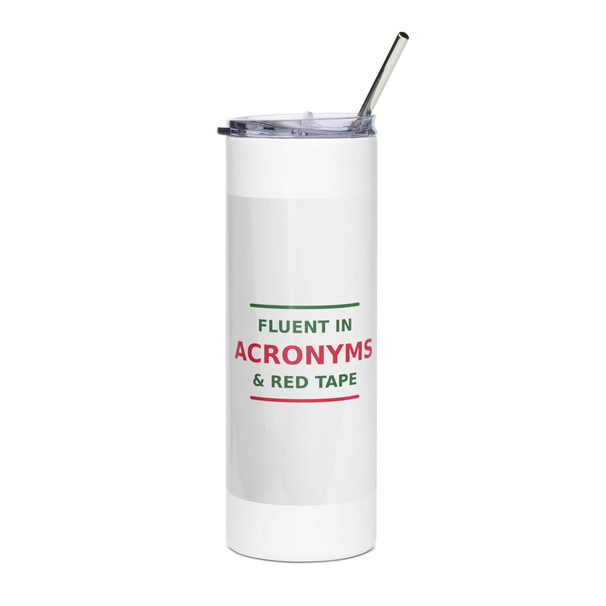 Fluent In Acronyms & Red Tape funny coworker tumbler, front view