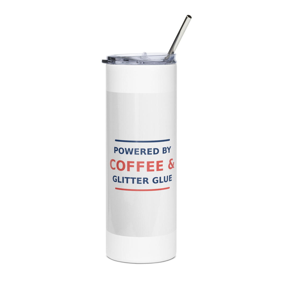 Powered By Coffee & Glitter Glue funny teacher tumbler, front view
