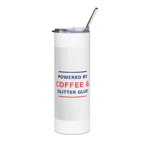 Powered By Coffee & Glitter Glue funny teacher tumbler, front view