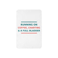 Running On Coffee, Charting & A Full Bladder funny nurse sherpa blanket, front view