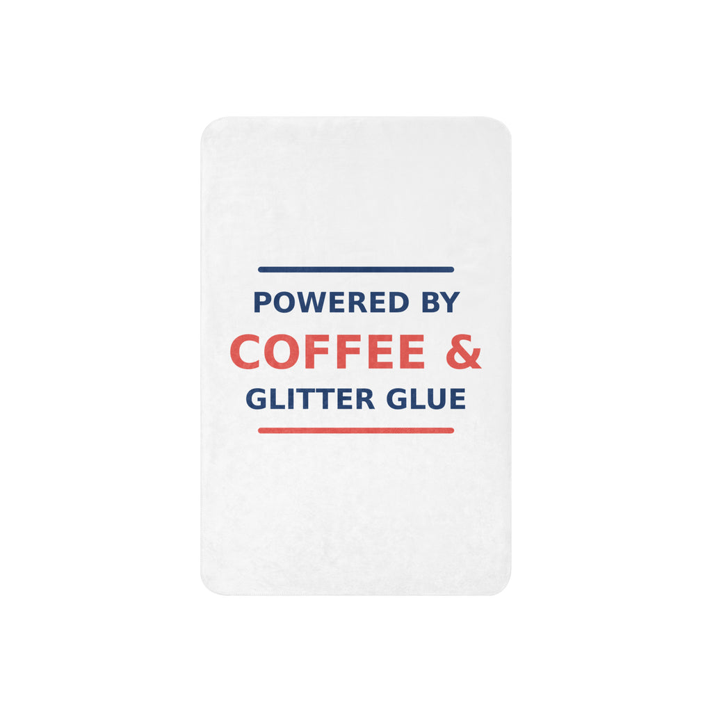 Powered By Coffee & Glitter Glue funny teacher sherpa blanket, front view