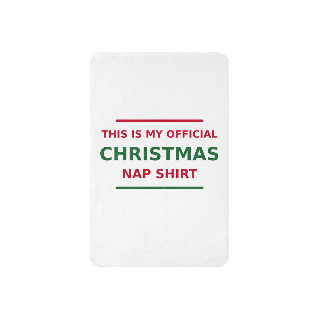 This Is My Official Christmas Nap funny Christmas sherpa blanket, front view