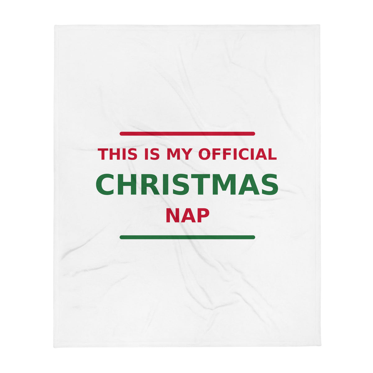 This Is My Official Christmas Nap funny Christmas throw blanket, front view