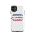 Just Submit Form 12-C In Triplicate funny coworker iPhone case, front view