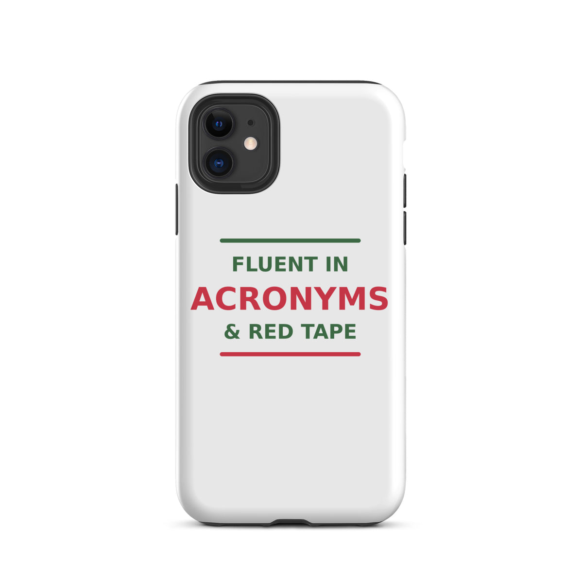 Fluent In Acronyms & Red Tape funny coworker iPhone case, front view