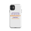 My Cat Is My Emergency Contact cat lover iPhone case, front view