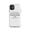 This Is My Official Christmas Nap funny Christmas iPhone case, front view