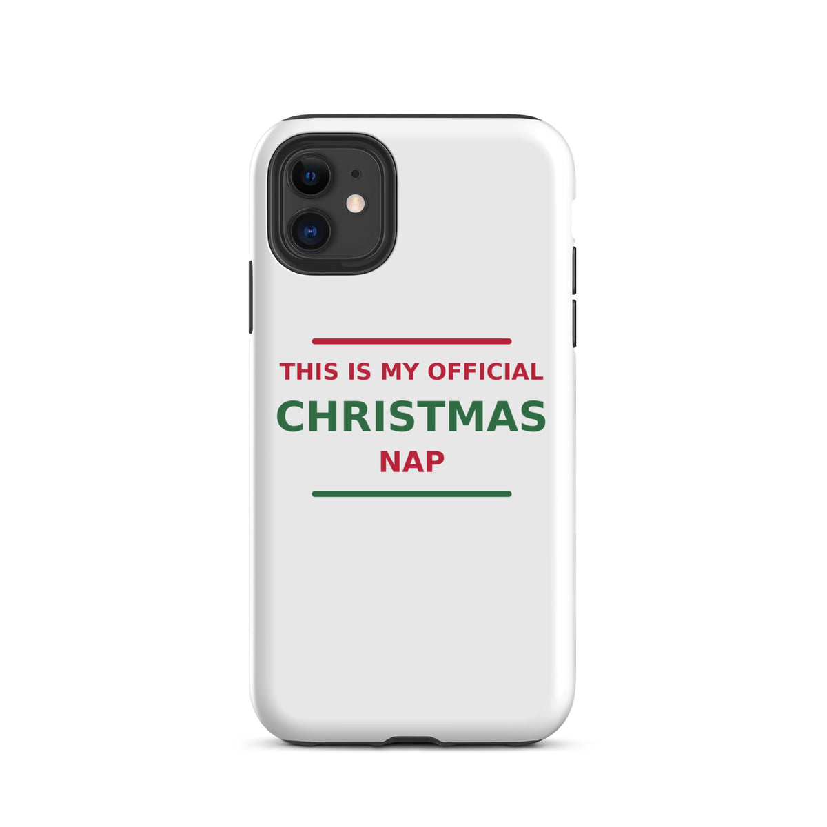 This Is My Official Christmas Nap funny Christmas iPhone case, front view