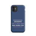 Grandma: Like A Mom, Only Way More Fun funny grandma iPhone case in Denim, front view