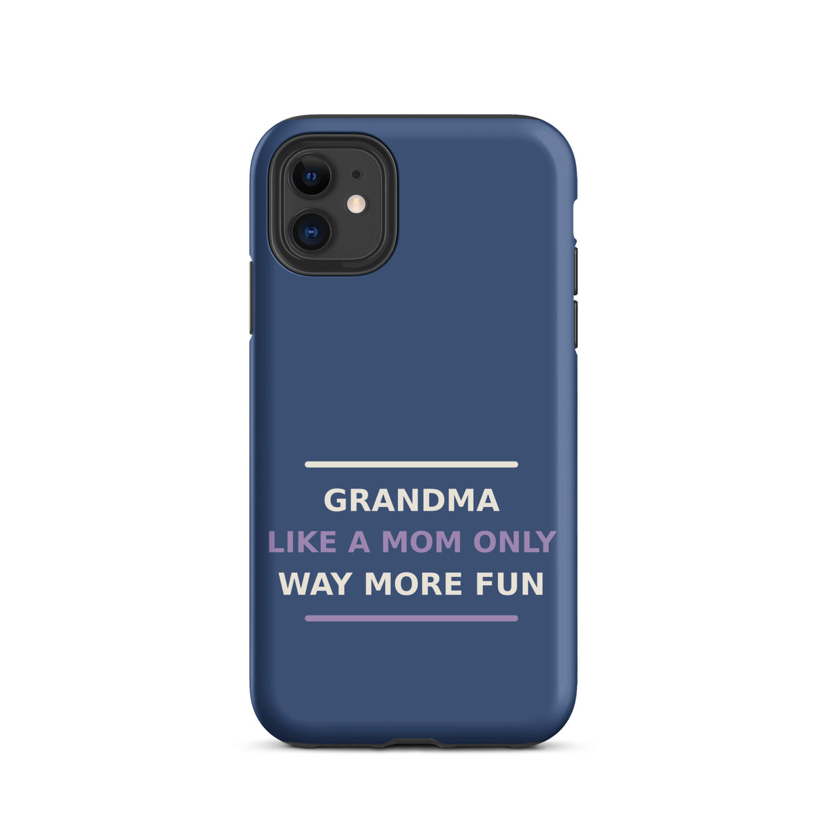 Grandma: Like A Mom, Only Way More Fun funny grandma iPhone case in Denim, front view