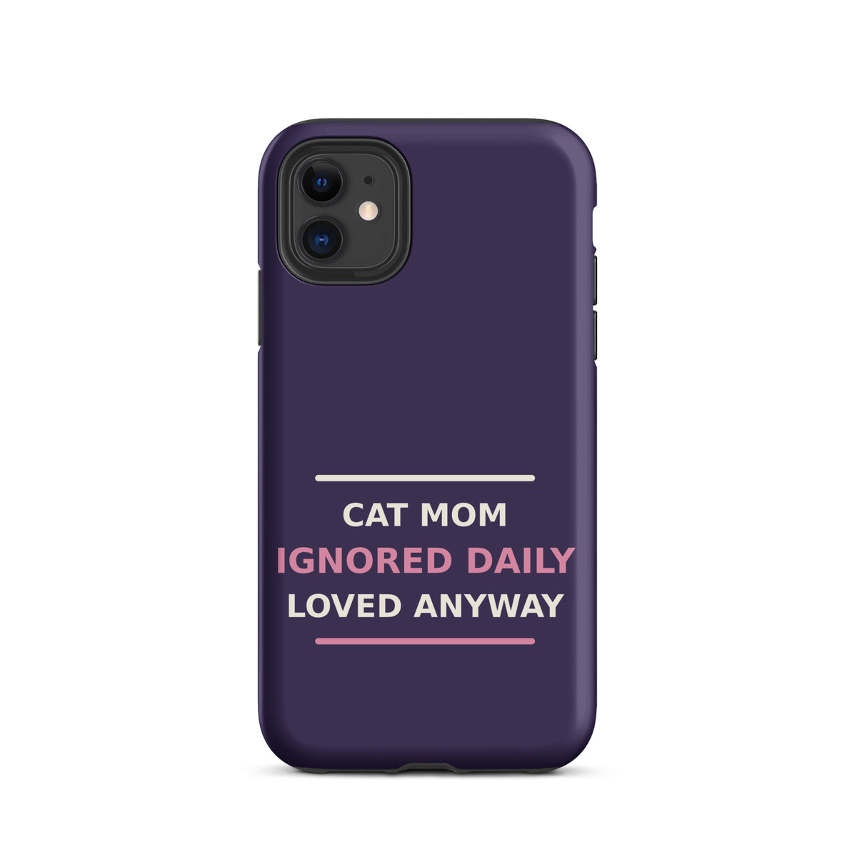 Cat Mom: Ignored Daily, Loved Anyway cat mom iPhone case in Midnight Purple, front view