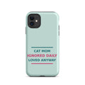 Cat Mom: Ignored Daily, Loved Anyway cat mom iPhone case in Mint, front view