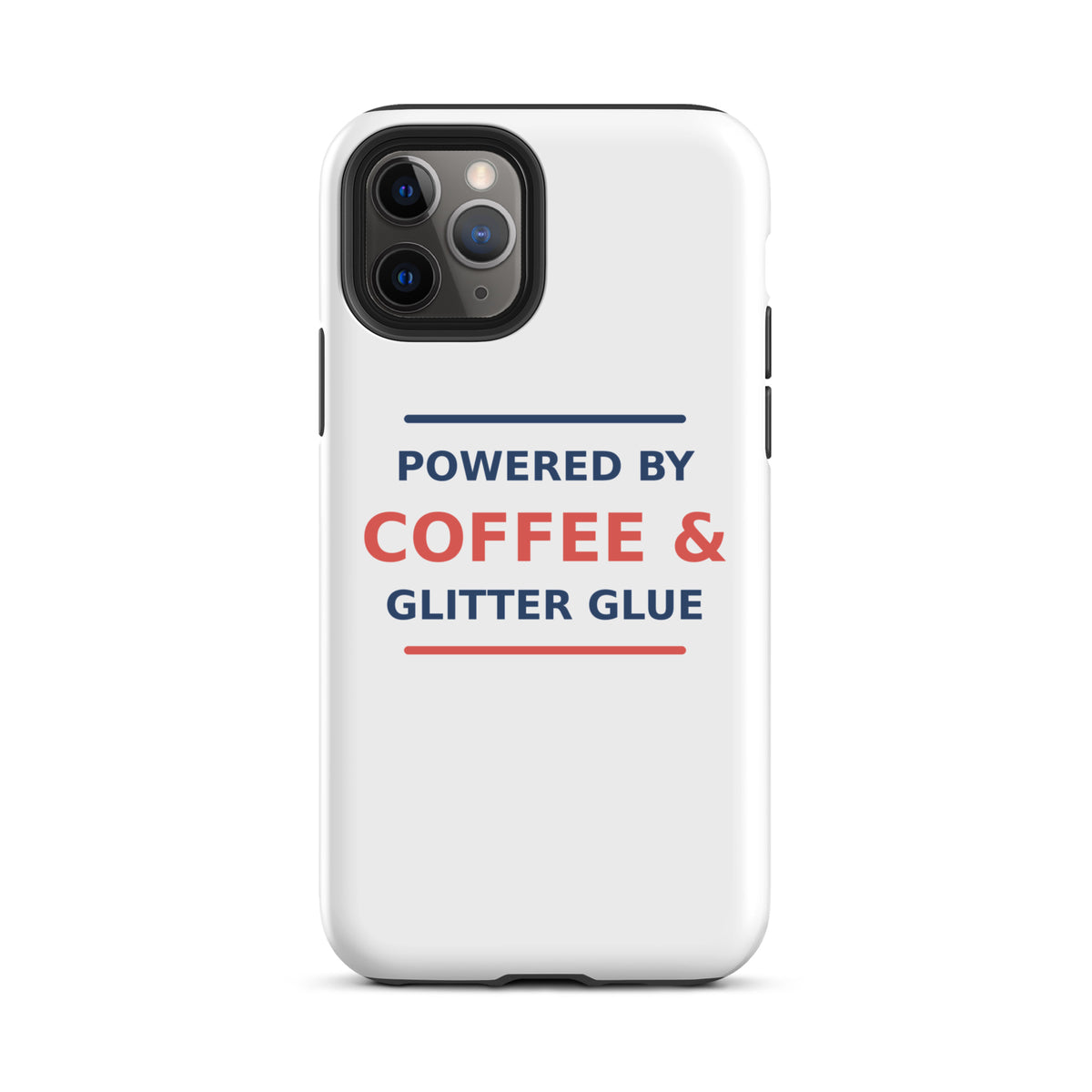 Powered By Coffee & Glitter Glue funny teacher iPhone case, front view