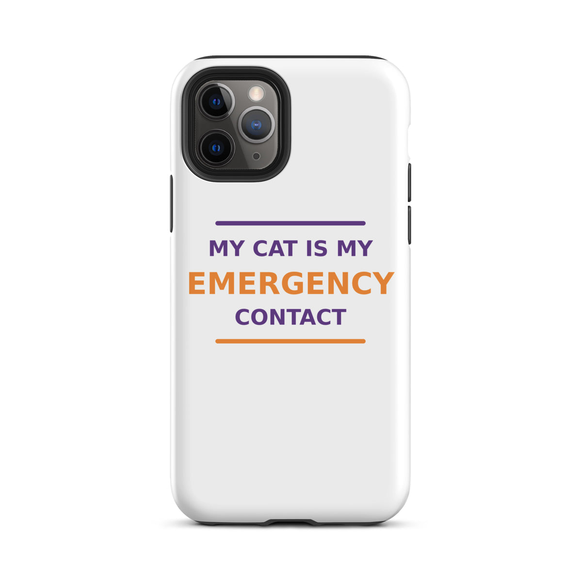 My Cat Is My Emergency Contact cat lover iPhone case, front view