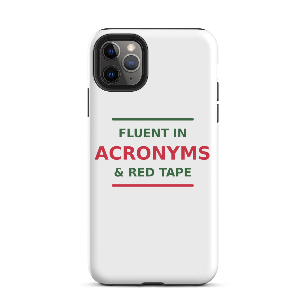 Fluent In Acronyms & Red Tape funny coworker iPhone case, front view