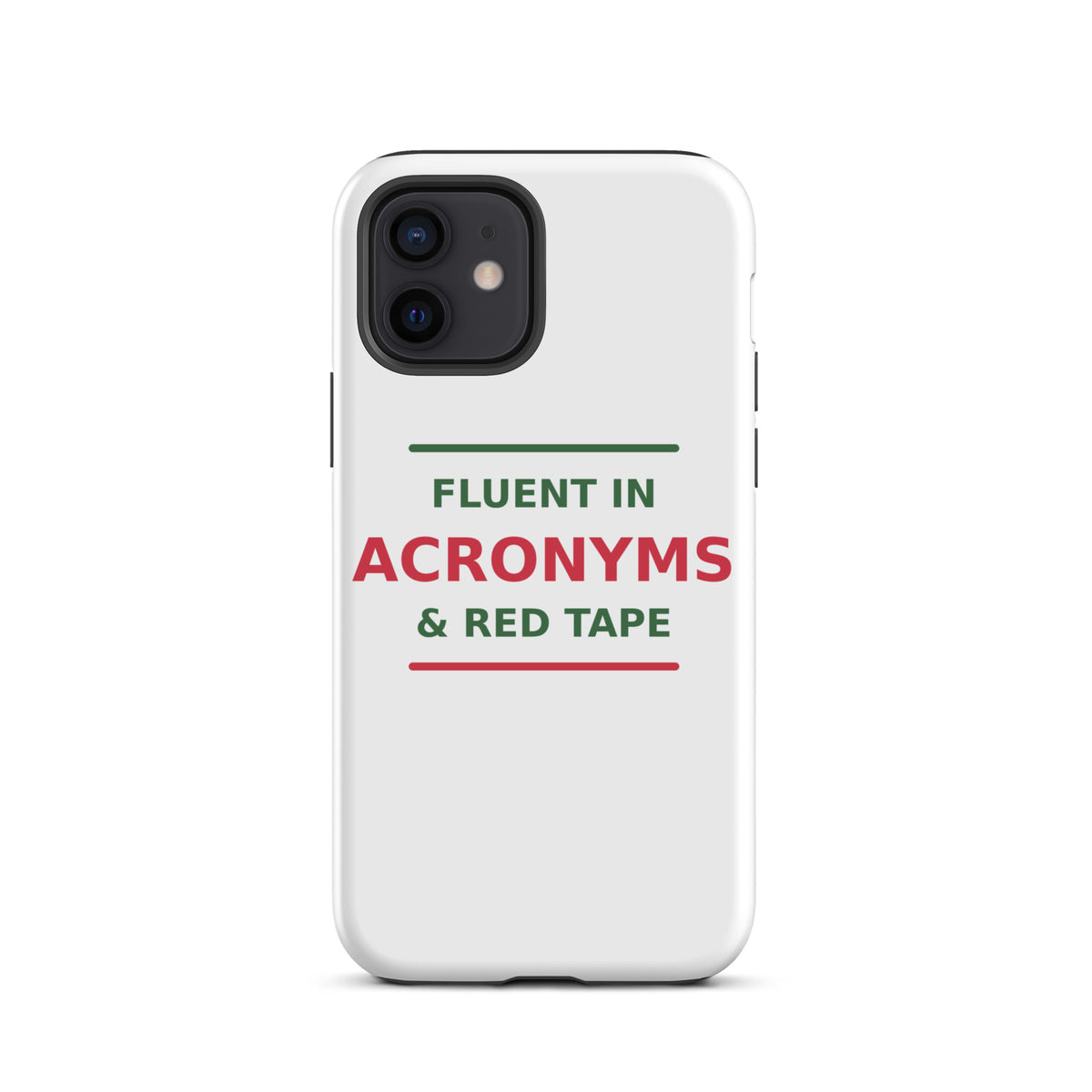 Fluent In Acronyms & Red Tape funny coworker iPhone case, front view
