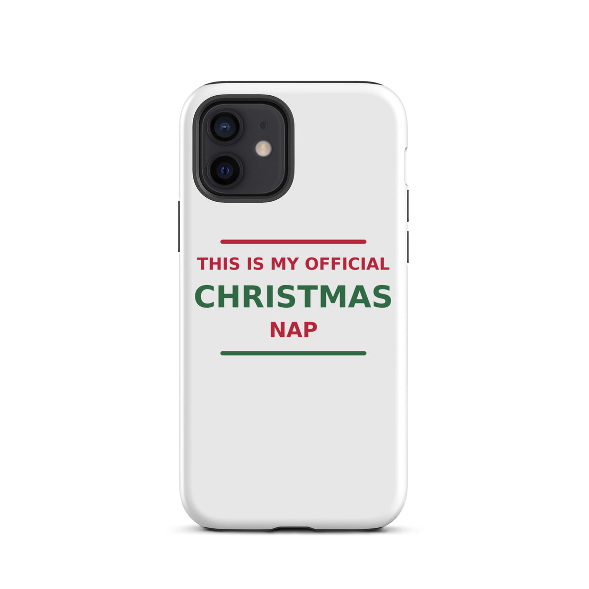 This Is My Official Christmas Nap funny Christmas iPhone case, front view