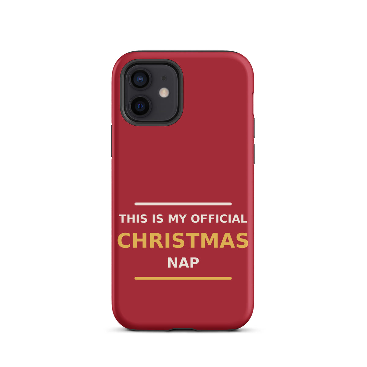 This Is My Official Christmas Nap funny Christmas iPhone case in Holly Red, front view