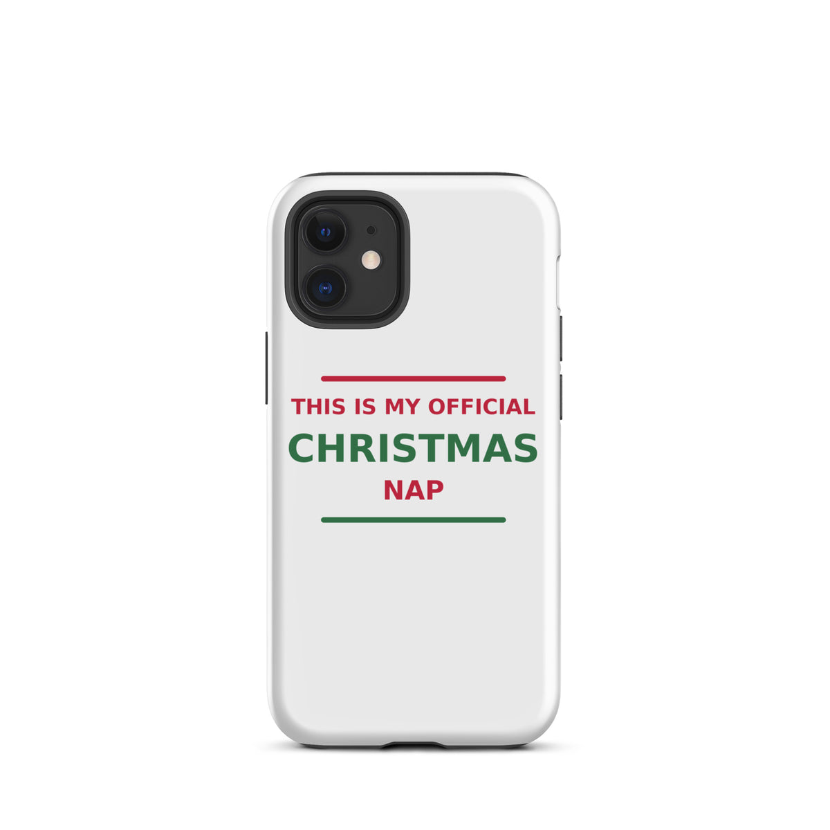 This Is My Official Christmas Nap funny Christmas iPhone case, front view