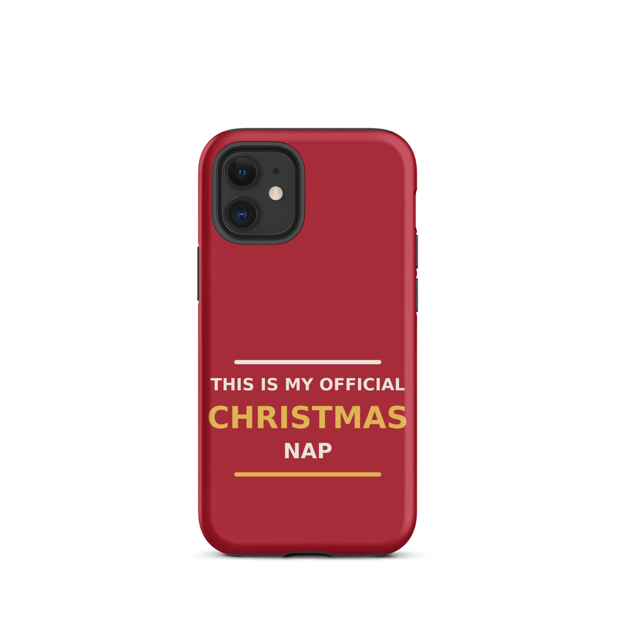 This Is My Official Christmas Nap funny Christmas iPhone case in Holly Red, front view