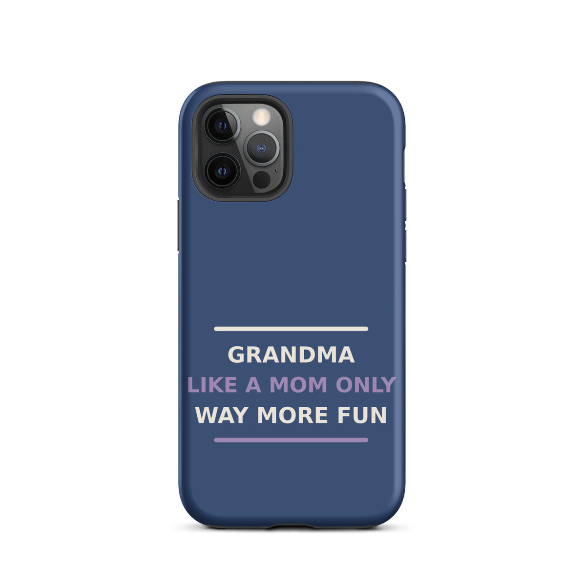 Grandma: Like A Mom, Only Way More Fun funny grandma iPhone case in Denim, front view